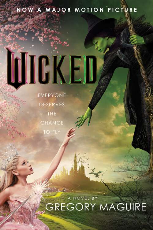 Book cover of Wicked: Life and Times of the Wicked Witch of the West (Wicked Years #1)