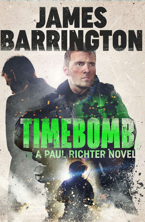 Book cover of Timebomb (Digital Original) (An Agent Paul Richter Thriller)