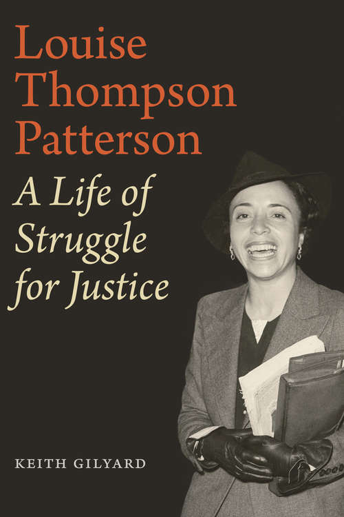 Book cover of Louise Thompson Patterson: A Life of Struggle for Justice
