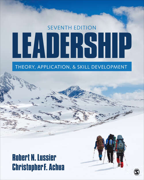 Book cover of Leadership: Theory, Application, & Skill Development (Seventh Edition)