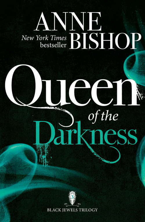 Book cover of Queen of the Darkness: The Black Jewels Trilogy Book 3 (The Black Jewels Trilogy)