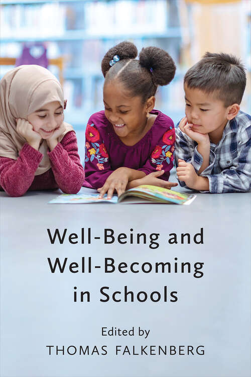 Book cover of Well-Being and Well-Becoming in Schools