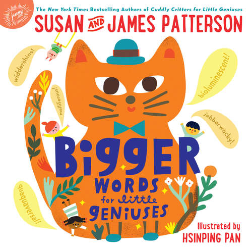 Book cover of Bigger Words for Little Geniuses (Big Words For Little Geniuses Ser. #1)