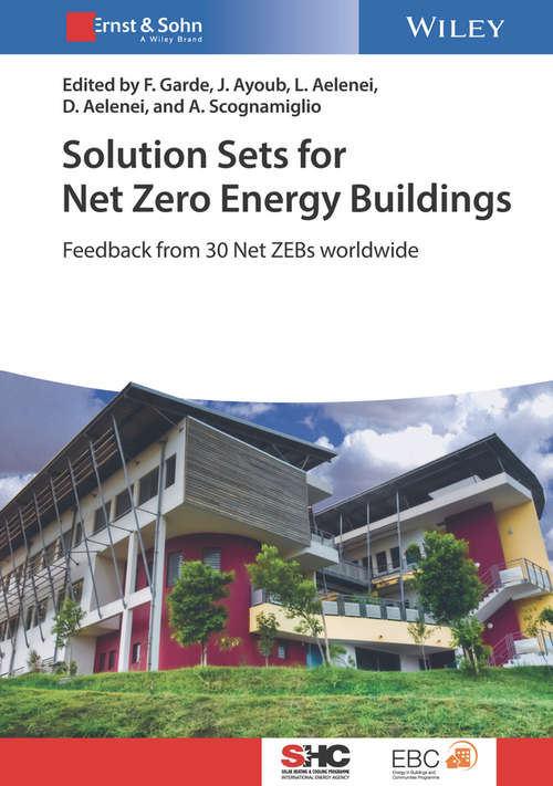 Book cover of Solution Sets for Net Zero Energy Buildings: Feedback from 30 Buildings Worldwide (Solar Heating and Cooling)