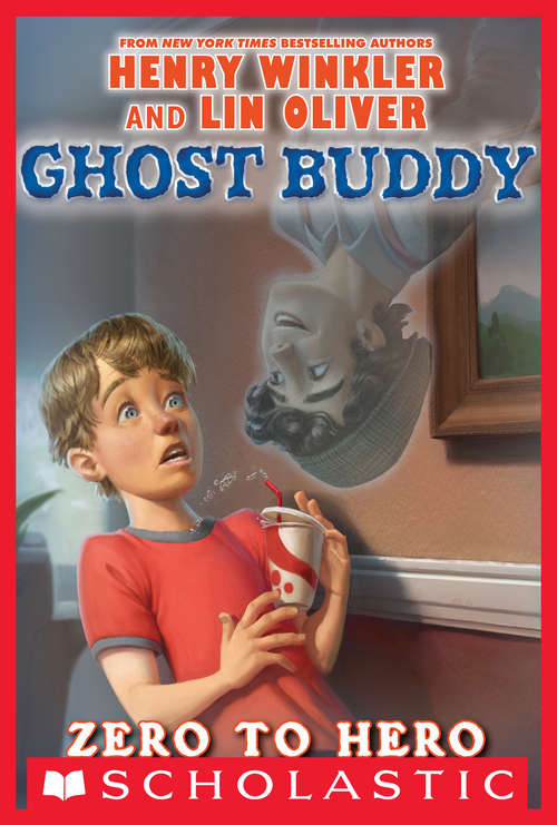 Book cover of Zero to Hero (Ghost Buddy #1)