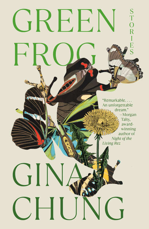 Book cover of Green Frog: Stories