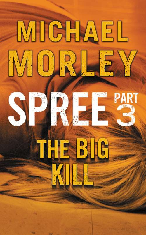 Book cover of Spree: Part Three (Spree #3)