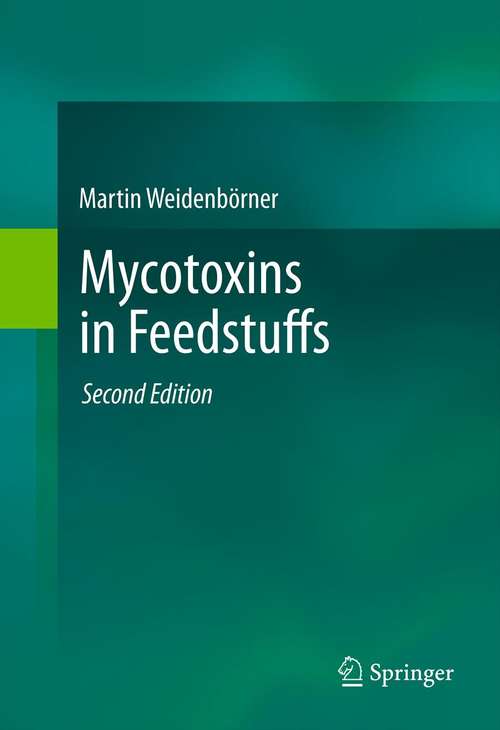 Book cover of Mycotoxins in Feedstuffs,. 2nd Edition