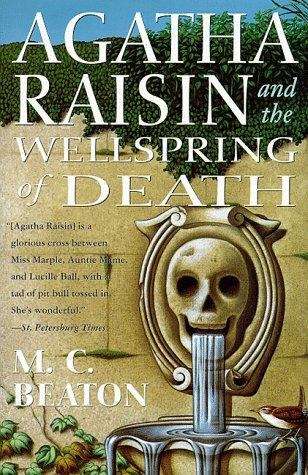 Book cover of Agatha Raisin and the Wellspring of Death (Agatha Raisin Mystery #7)