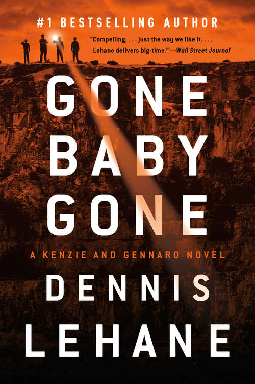 Book cover of Gone, Baby, Gone: A Novel (Patrick Kenzie and Angela Gennaro Series #4)
