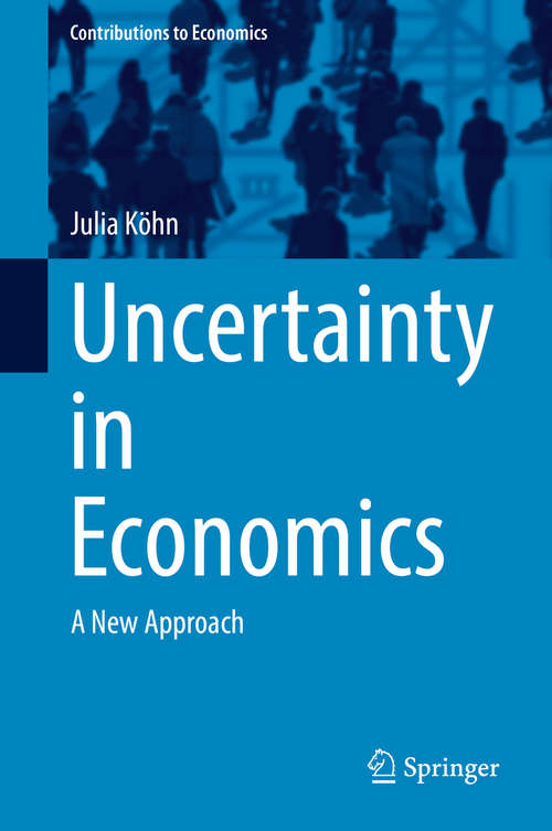 Book cover of Uncertainty in Economics