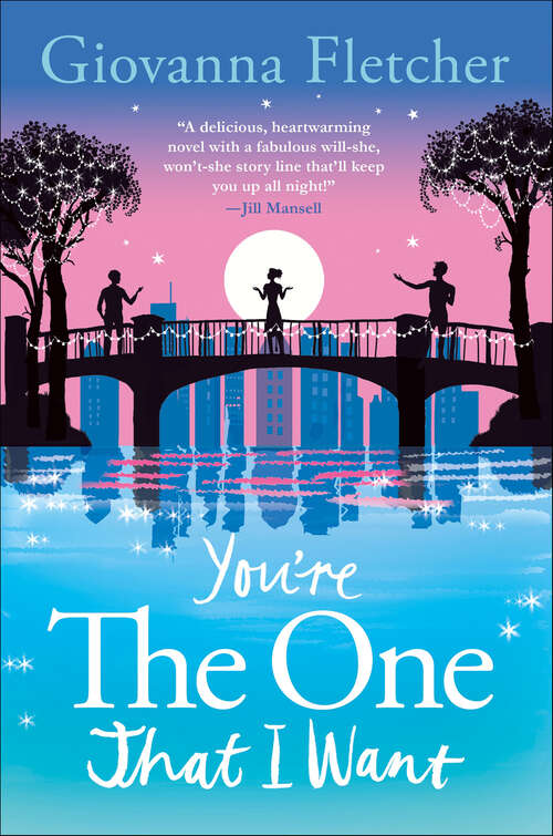 Book cover of You're The One That I Want: A Novel