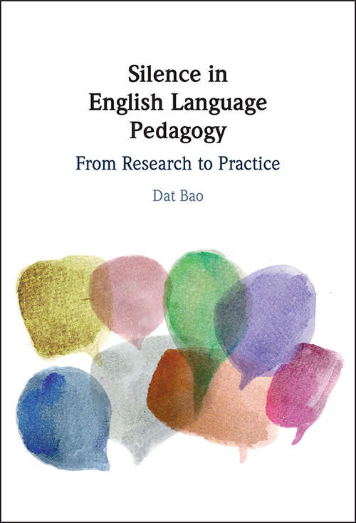 Book cover of Silence in English Language Pedagogy: From Research to Practice