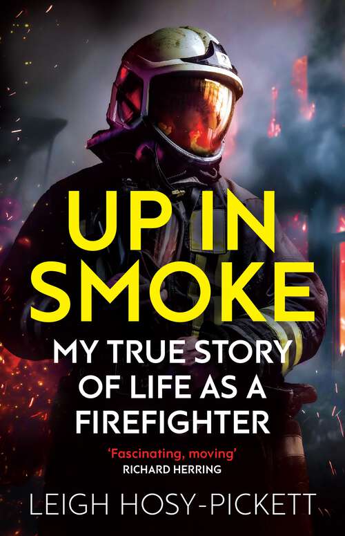 Book cover of Up In Smoke: Stories From a Life on Fire