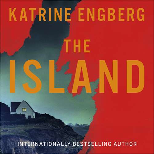 Book cover of The Island: the next gripping Scandinavian noir thriller from the international bestseller for 2023