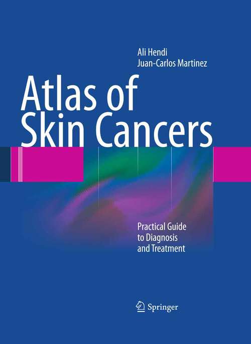 Book cover of Atlas of Skin Cancers: Practical Guide to Diagnosis and Treatment