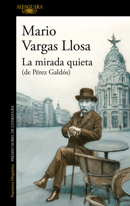 Book cover of La mirada quieta: (de Pérez Galdós)