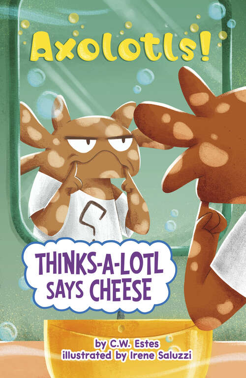 Book cover of Thinks-a-Lotl Says Cheese