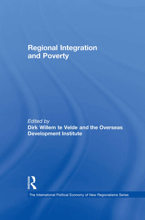 Book cover of Regional Integration and Poverty (The International Political Economy of New Regionalisms Series)