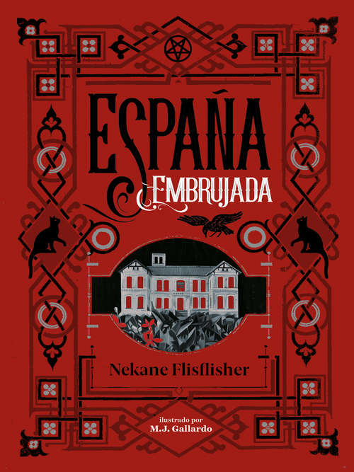 Book cover of España embrujada: Un recorrido terrorífico por misterios, leyendas y secretos ocultos