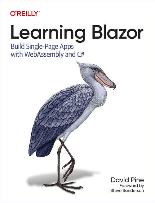 Book cover of Learning Blazor: Build Single-page Apps With Webassembly And C#