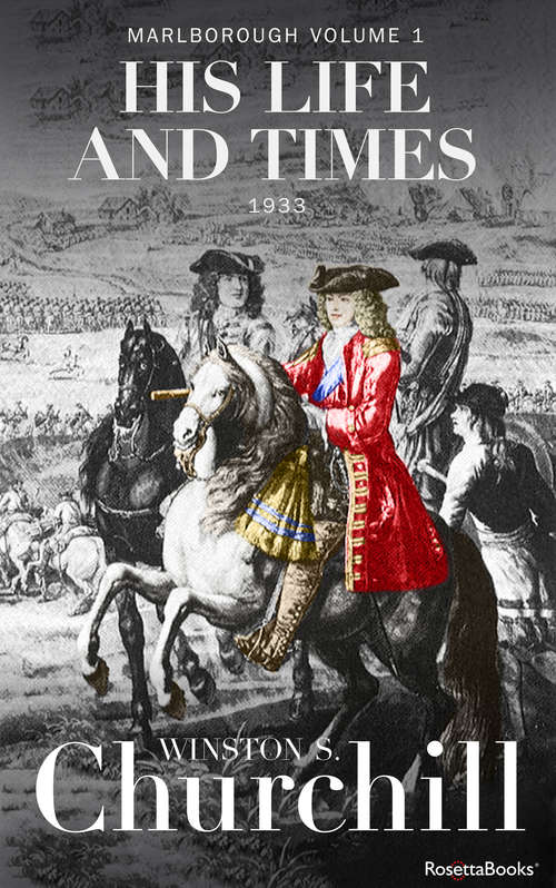 Book cover of Marlborough: His Life and Times (Digital Original) (Marlborough: His Life and Times #1)