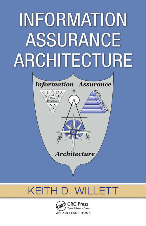 Book cover of Information Assurance Architecture (1)