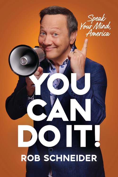 Book cover of You Can Do It!: Speak Your Mind, America