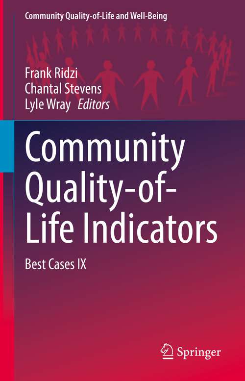 Book cover of Community Quality-of-Life Indicators: Best Cases IX (1st ed. 2022) (Community Quality-of-Life and Well-Being)