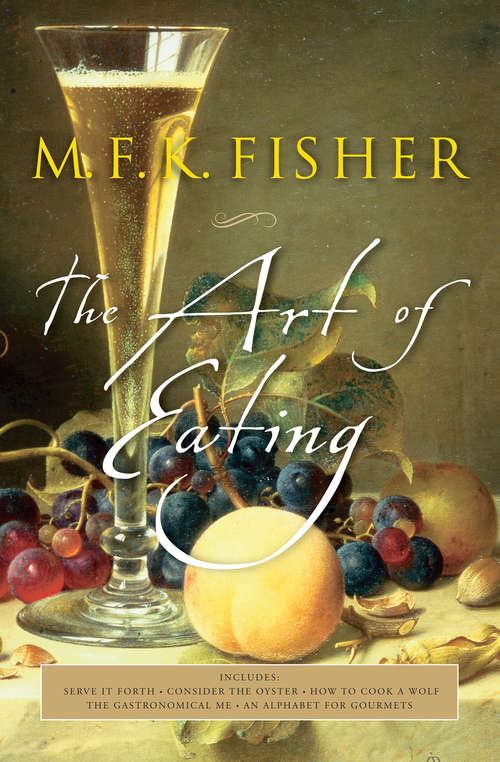 Book cover of The Art of Eating: 50th Anniversary Edition (50)