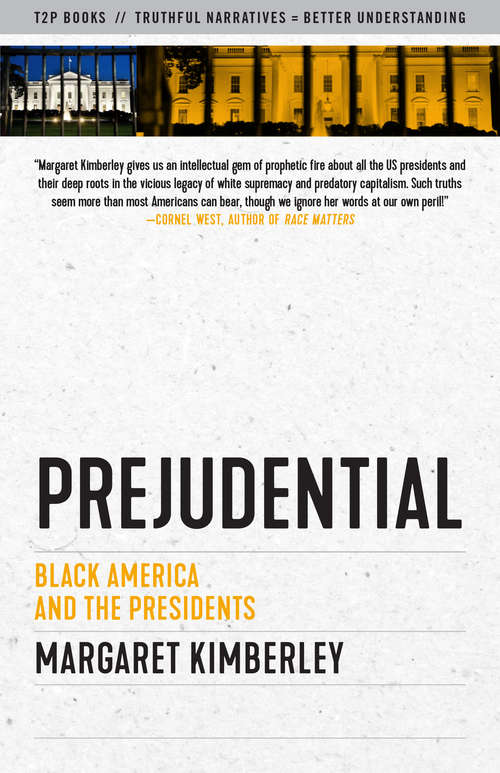 Book cover of Prejudential: Black America and the Presidents (Sunlight Editions)