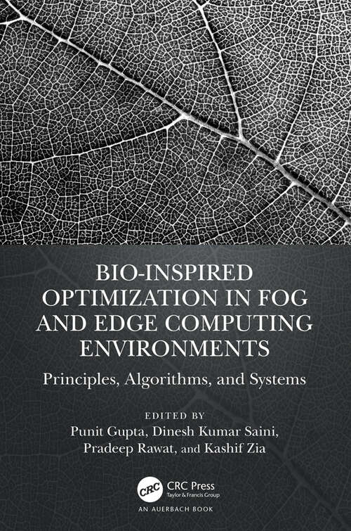 Book cover of Bio-Inspired Optimization in Fog and Edge Computing Environments: Principles, Algorithms, and Systems