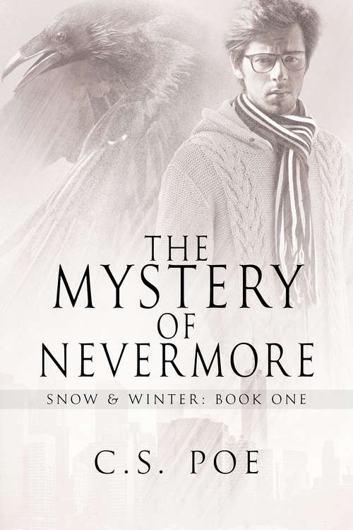 Book cover of The Mystery of Nevermore (Snow And Winter Ser. #1)