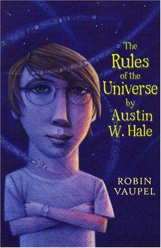 Book cover of Rules of the Universe by Austin W. Hale