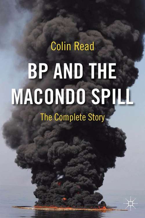 Book cover of BP and the Macondo Spill