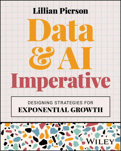 Book cover of Data & AI Imperative: Designing Strategies for Exponential Growth