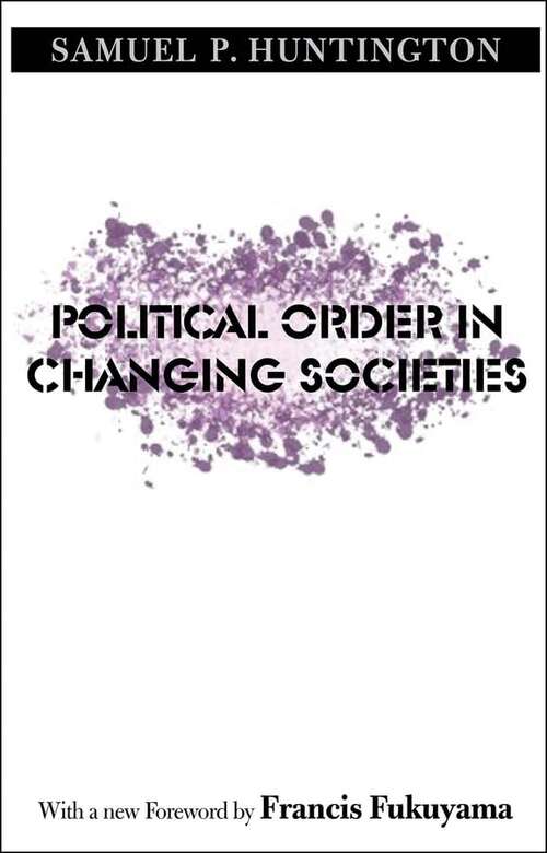 Book cover of Political Order in Changing Societies