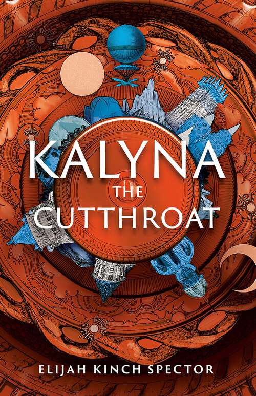 Book cover of Kalyna the Cutthroat (Failures of Four Kingdoms #2)