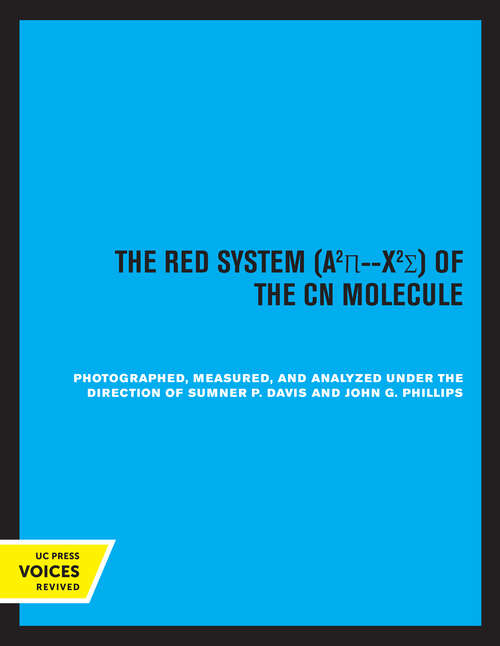 Book cover of The Red System of the CN Molecule (Berkeley Analyses of Molecular Spectra #1)