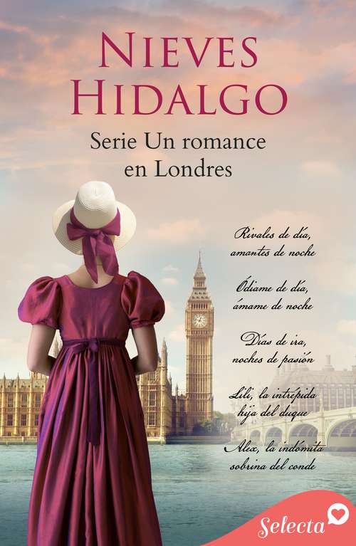 Book cover of Pack Un romance en Londres - Edición limitada Verano 2021: (Rivales de día, amantes de noche | Ódiame de día, ámame de noche | Días de ira, noches de pasión | Lili, la intrépida hija del duque | Alex, la indómita sobrina del conde)