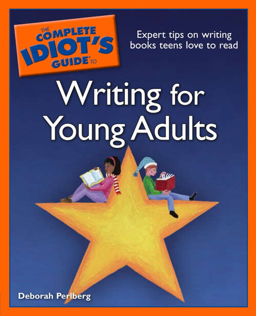 Book cover of The Complete Idiot's Guide to Writing For Young Adults