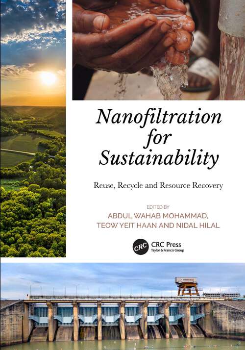 Book cover of Nanofiltration for Sustainability: Reuse, Recycle and Resource Recovery