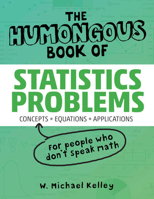 Book cover of The Humongous Book of Statistics Problems (Humongous Books)