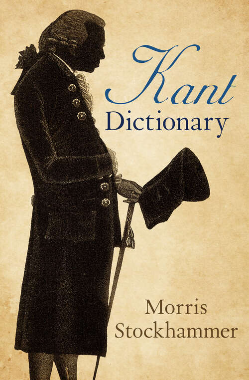 Book cover of Kant Dictionary (Digital Original)