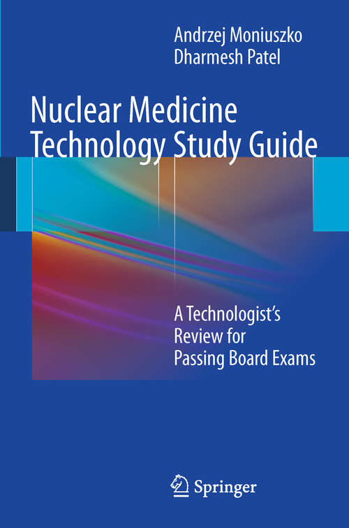 Book cover of Nuclear Medicine Technology Study Guide