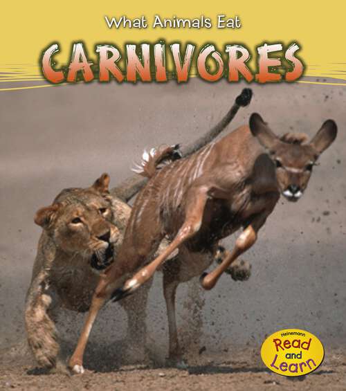 Book cover of Carnivores (What Animals Eat Ser.)