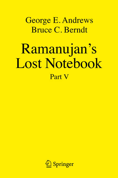 Book cover of Ramanujan’s Lost Notebook: Part V (1st ed. 2018)