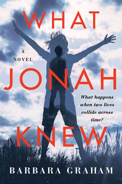 Book cover of What Jonah Knew: A Novel