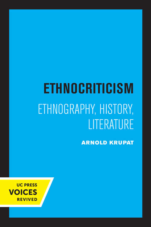 Book cover of Ethnocriticism: Ethnography, History, Literature