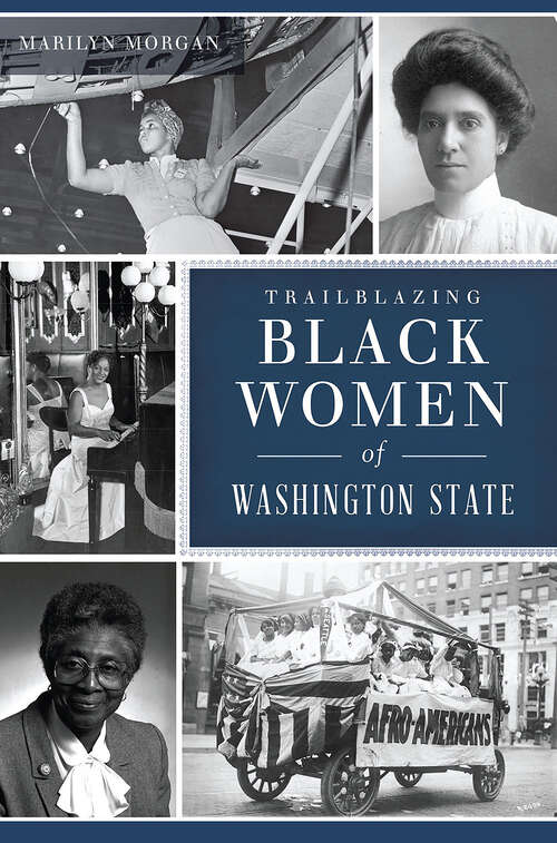 Book cover of Trailblazing Black Women of Washington State (American Heritage)